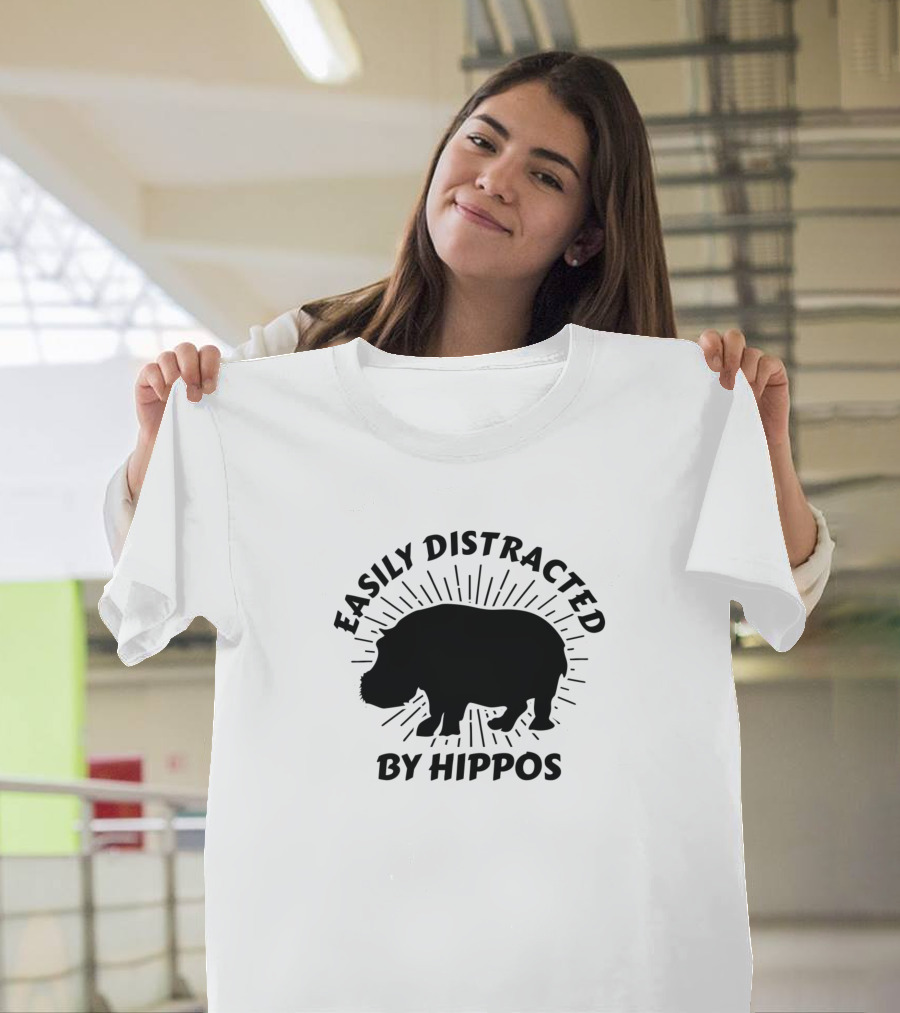 Easily Distracted by Hippos Funny Hippopotamus Animal Love T-Shirt