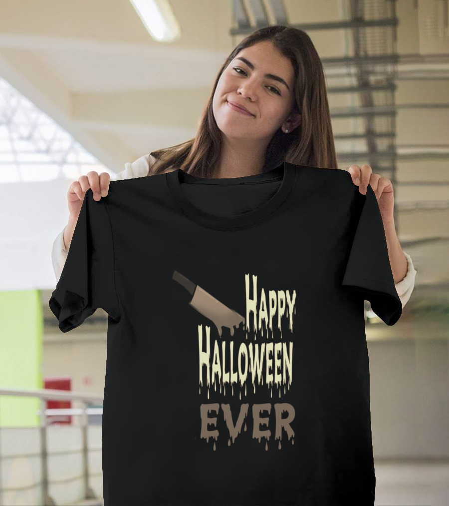 Happy Halloween Ever Creepy Knife Horror T-Shirt