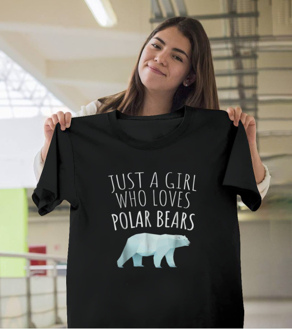 Just A Girl Who Loves Polar Bears Polar Bear Lover Iconic Animal Love T-Shirt