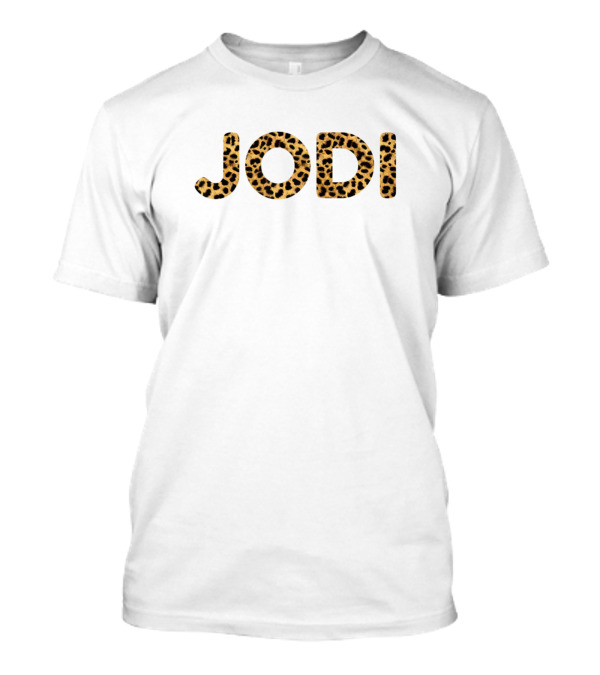 Jodi Leopard Print Funny Personalized Name Birthday T-Shirt