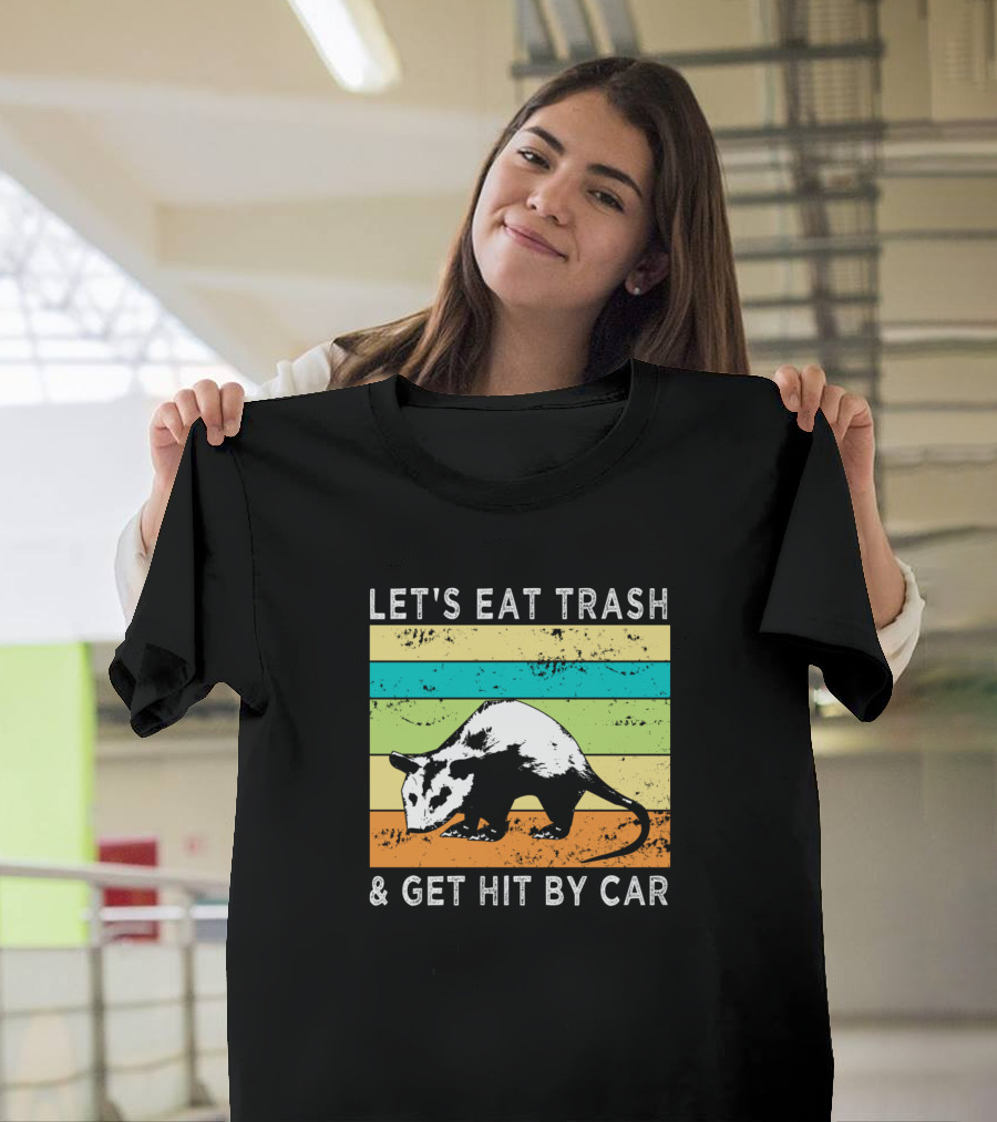 LET'S EAT TRASH AND GET HIT BY CAR Opossum Retro Stripes T-Shirt