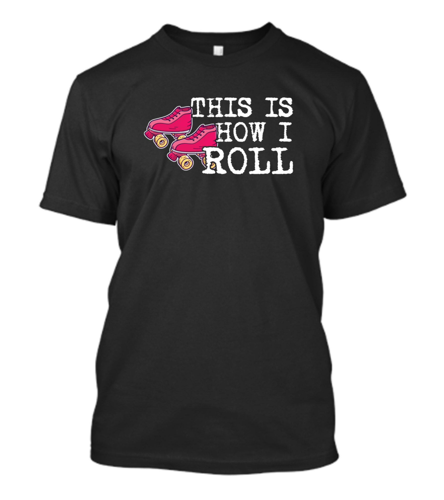 This Is How I Roll Rollerblading Skating With Pink Roller Skates T-Shirt