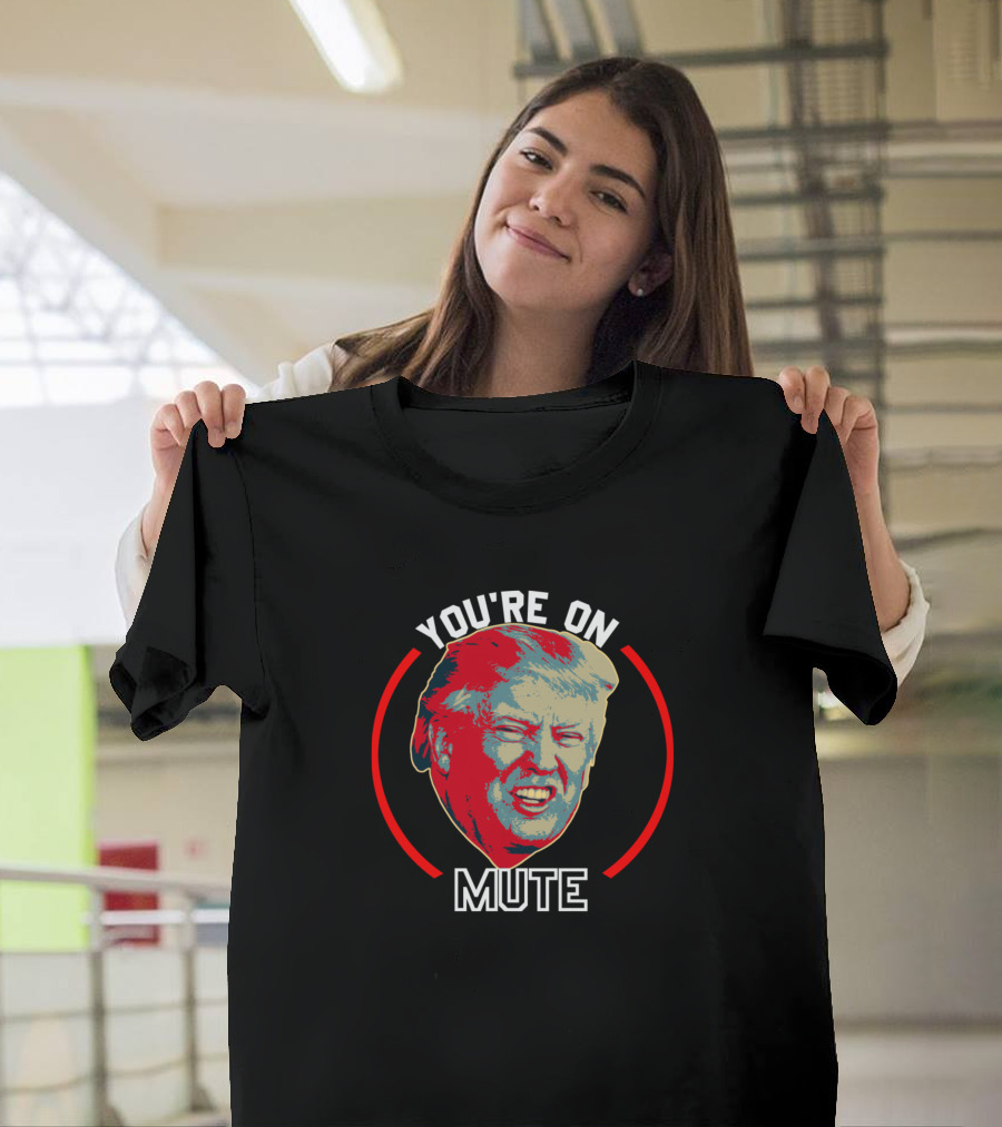You're On Mute Donald Trump Meme Face Iconic T-Shirt