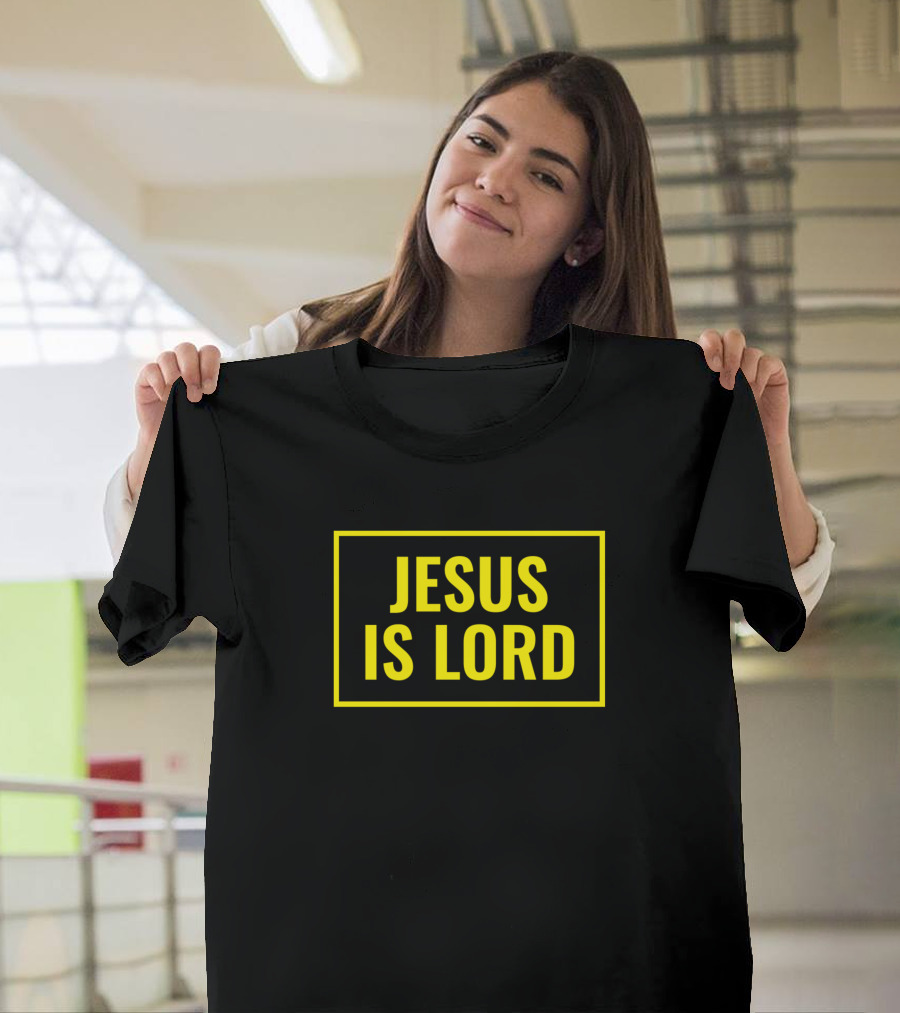 Jesus Is Lord Christian Quotes T-Shirt