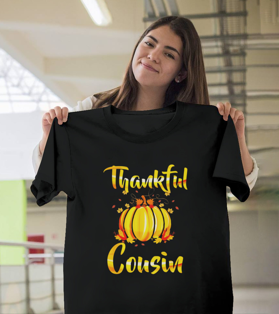 Thankful Cousin Pumpkin Halloween Thanksgiving T-Shirt