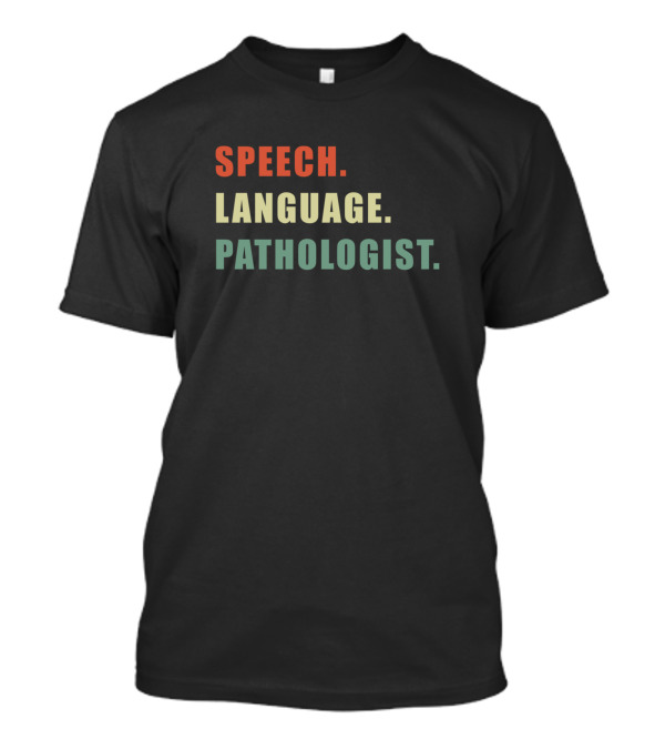 Speech Language Pathologist Vintage Retro Typography T-Shirt