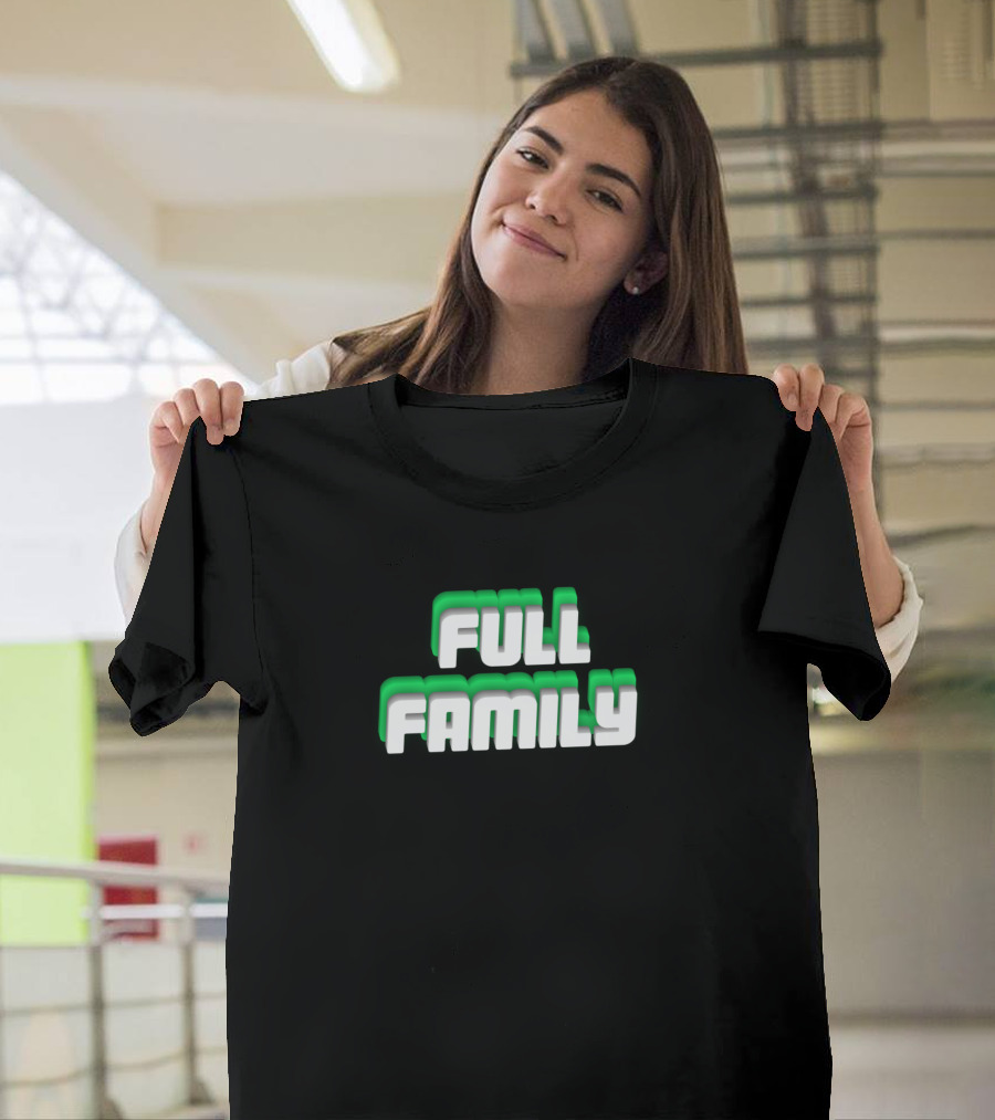 FULL FAMILY T-Shirt
