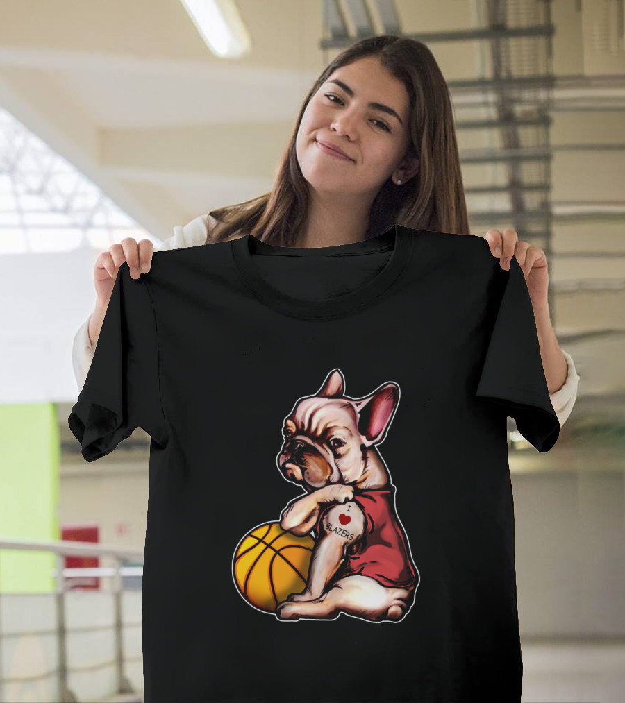 English Bulldogs I Love Blazers Basketball T-Shirt