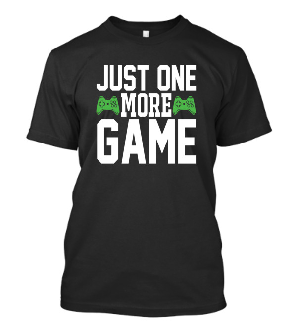 Just One More Game Controller Green Gamepads T-Shirt
