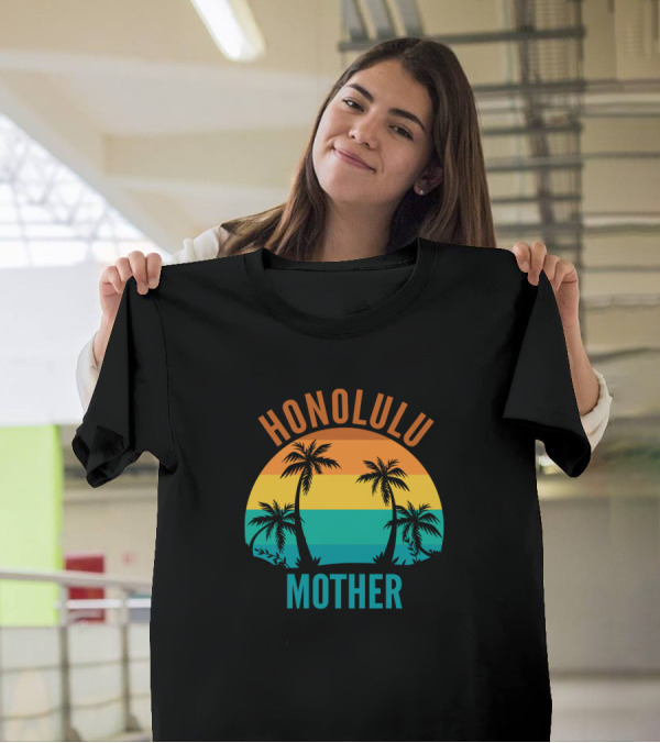 Honolulu Mother Sunset Palm Trees T-Shirt