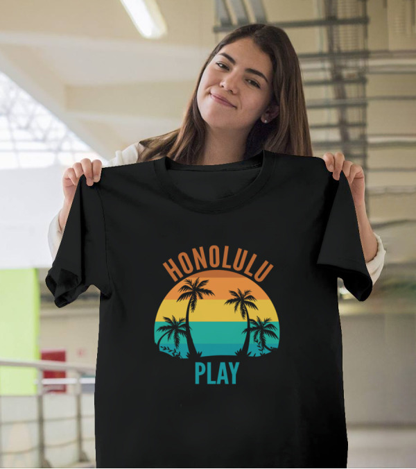 Honolulu Play Sunset Palm Trees Retro Vibes T-Shirt