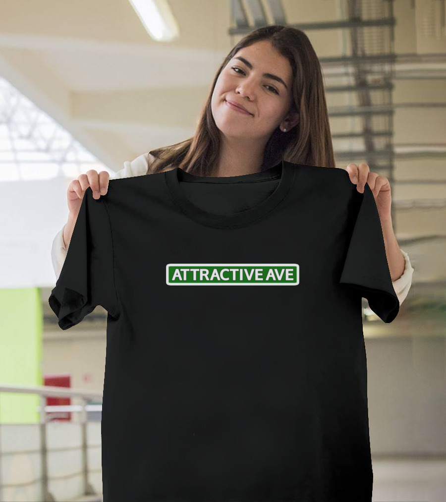 ATTRACTIVE AVE Street Sign Green and White T-Shirt