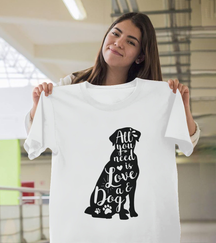 All You Need Is Love and a Dog Black Lab for Dog Lovers T-Shirt