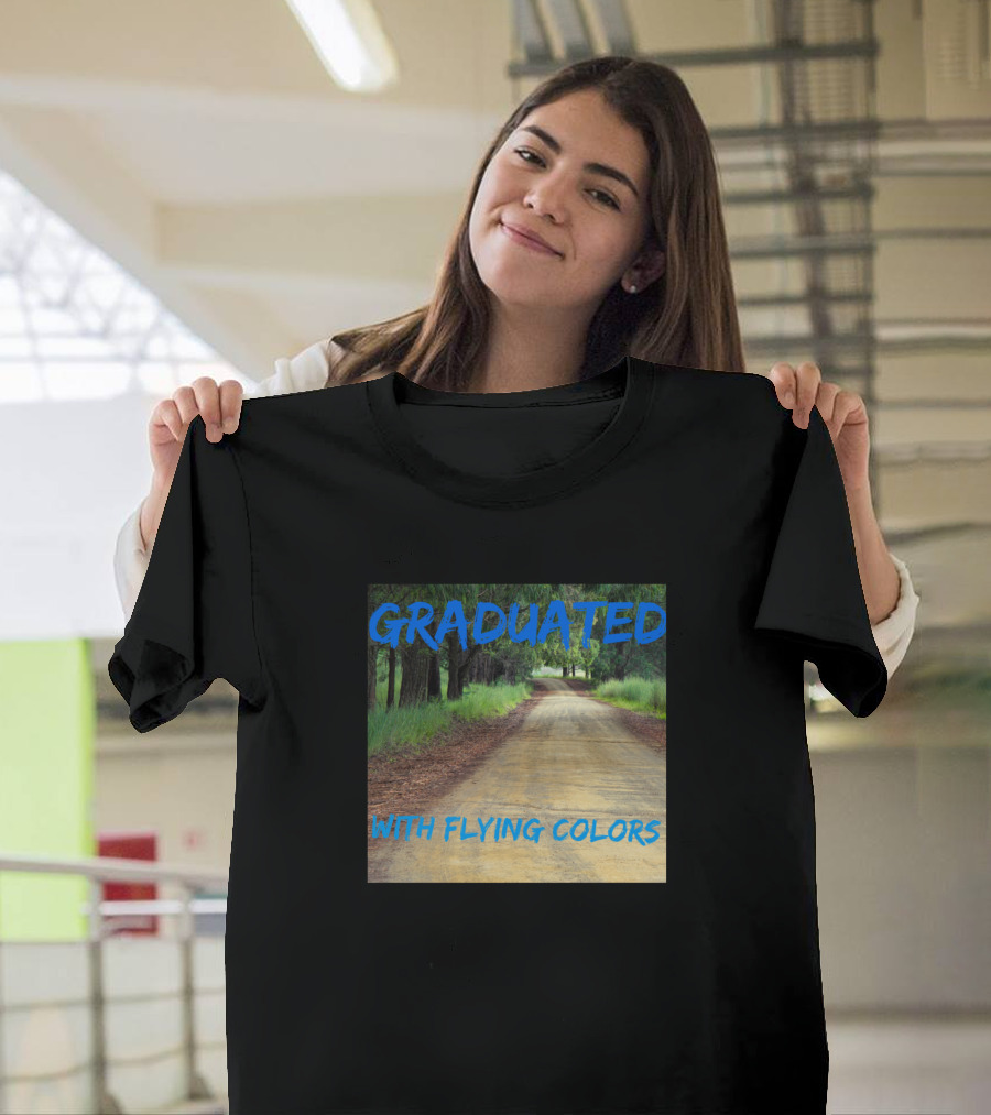 Graduated With Flying Colors Forest Pathway Journey T-Shirt