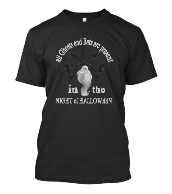 All Ghosts And Bats Are Present In The Night Of Halloween T-Shirt