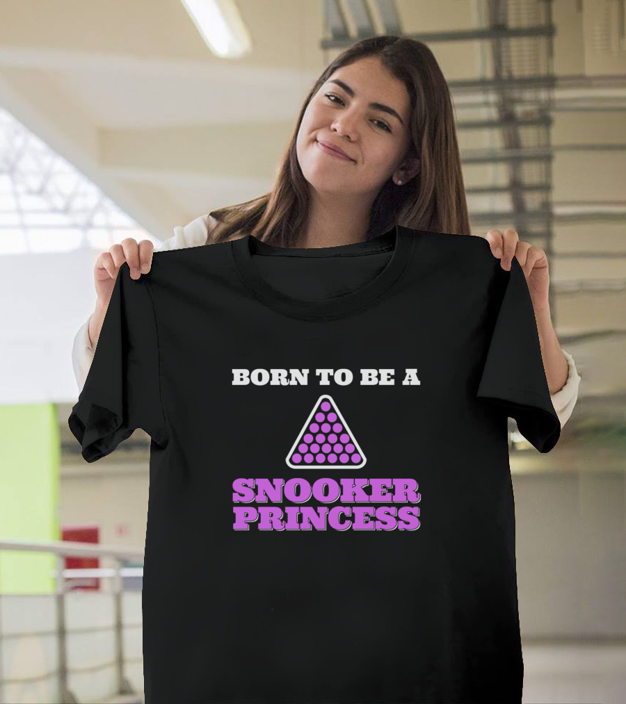 Born To Be A Snooker Princess Triangle Pink Balls T-Shirt