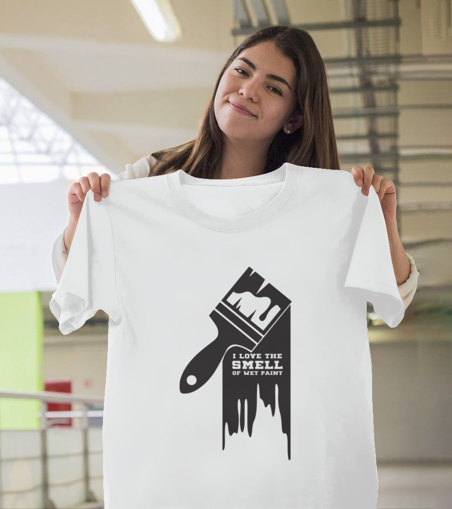 I Love The Smell Of Wet Paint Paintbrush T-Shirt