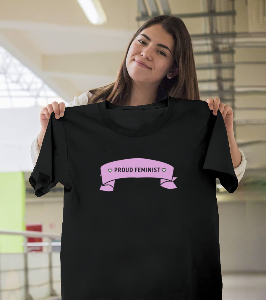 Proud Feminist Pink Ribbon Banner With Hearts T-Shirt