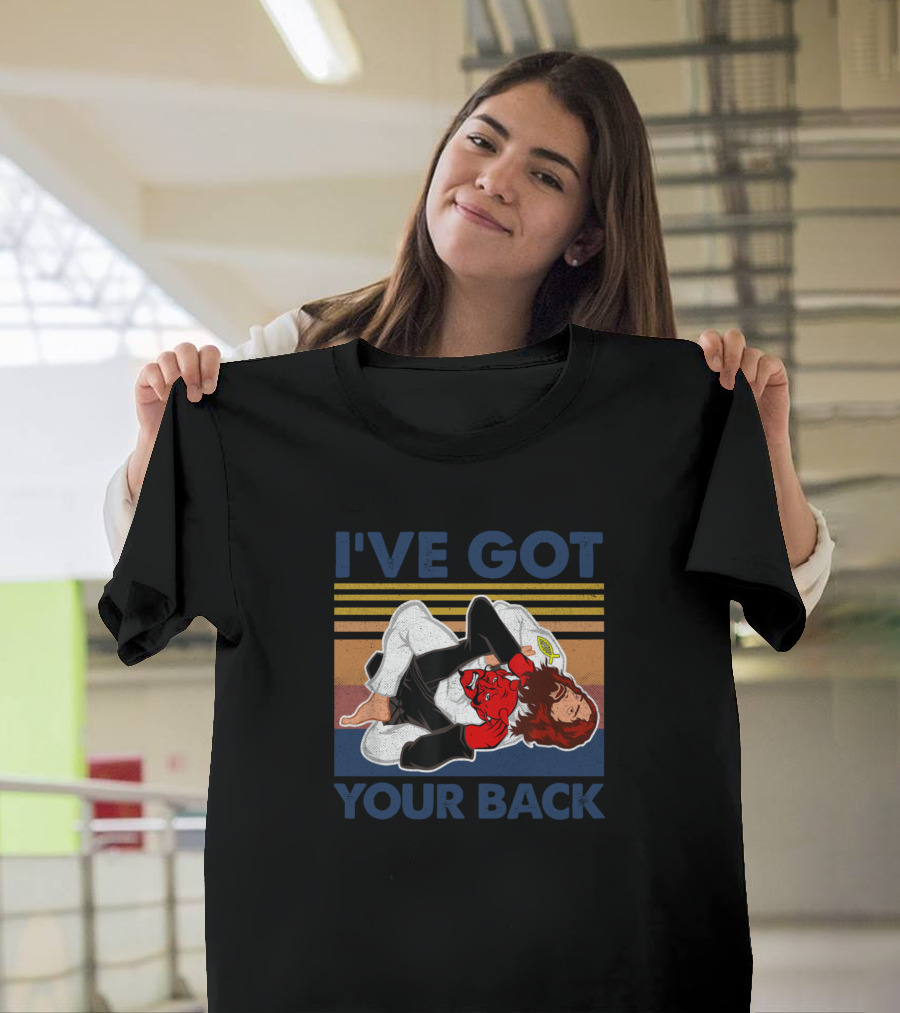 I'VE GOT YOUR BACK Retro Martial Arts Jiu-Jitsu Hold T-Shirt
