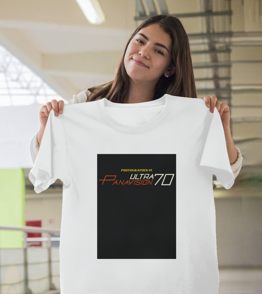 Photographed in Ultra Panavision 70 T-Shirt