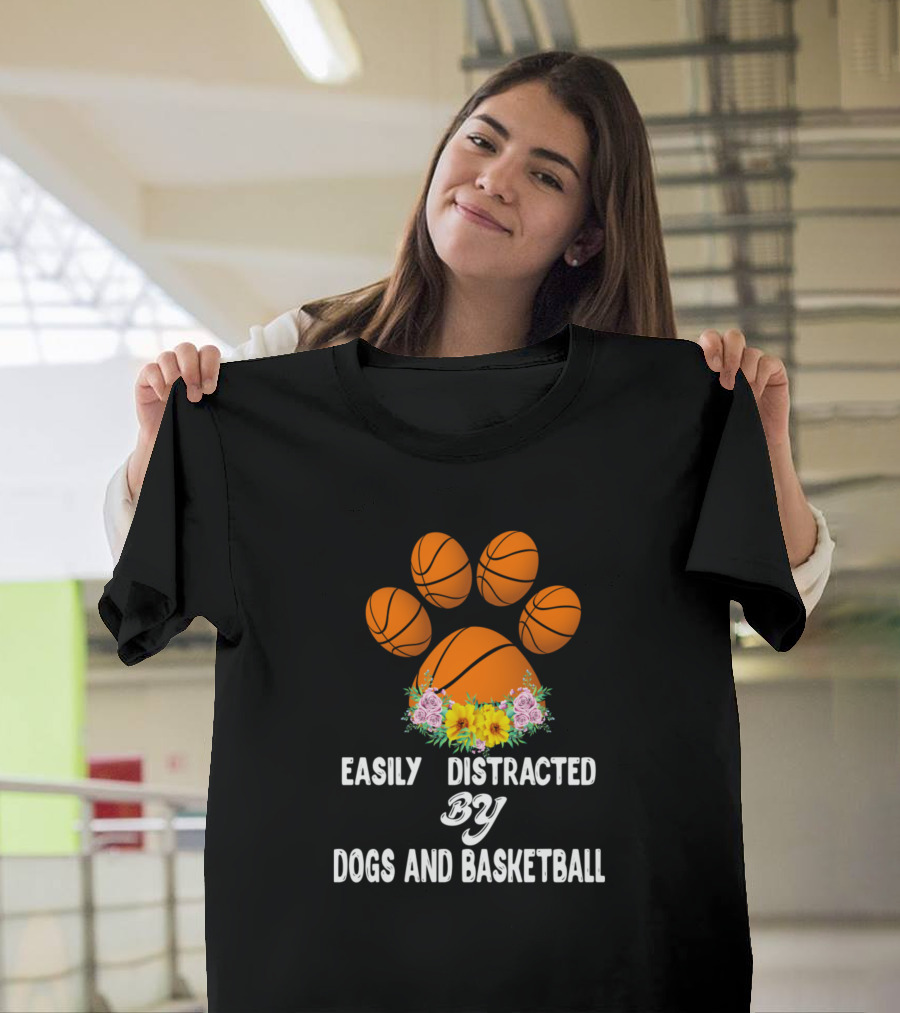 Easily Distracted By Dogs And Basketball Paw Print With Flowers T-Shirt