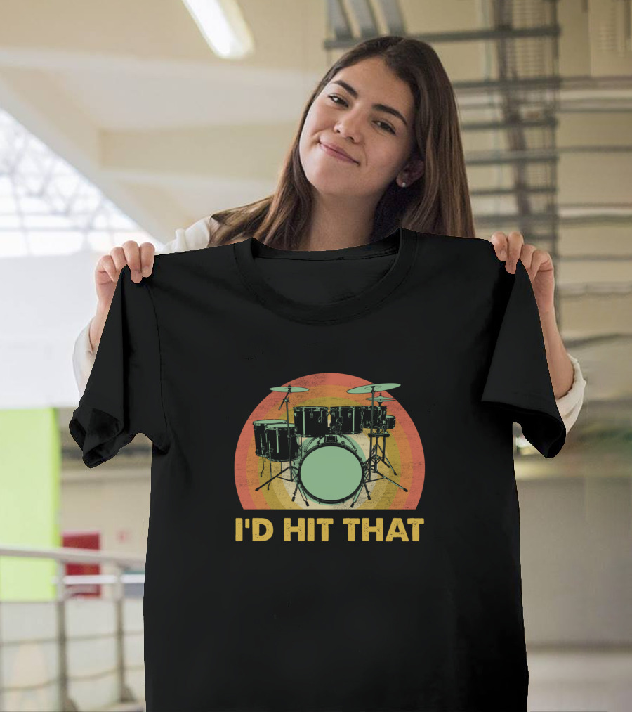 I'D HIT THAT Drum Kit Vintage Sunset T-Shirt