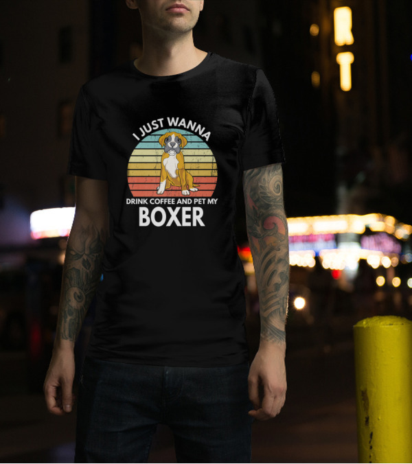 I Just Wanna Drink Coffee And Pet My Boxer Retro Circle Stripes T-Shirt