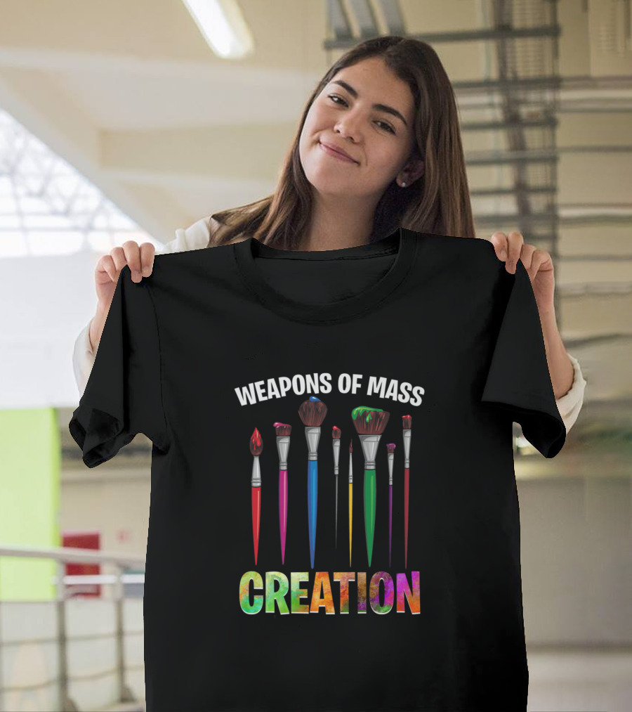 Weapons Of Mass Creation Colorful Paint Brushes T-Shirt