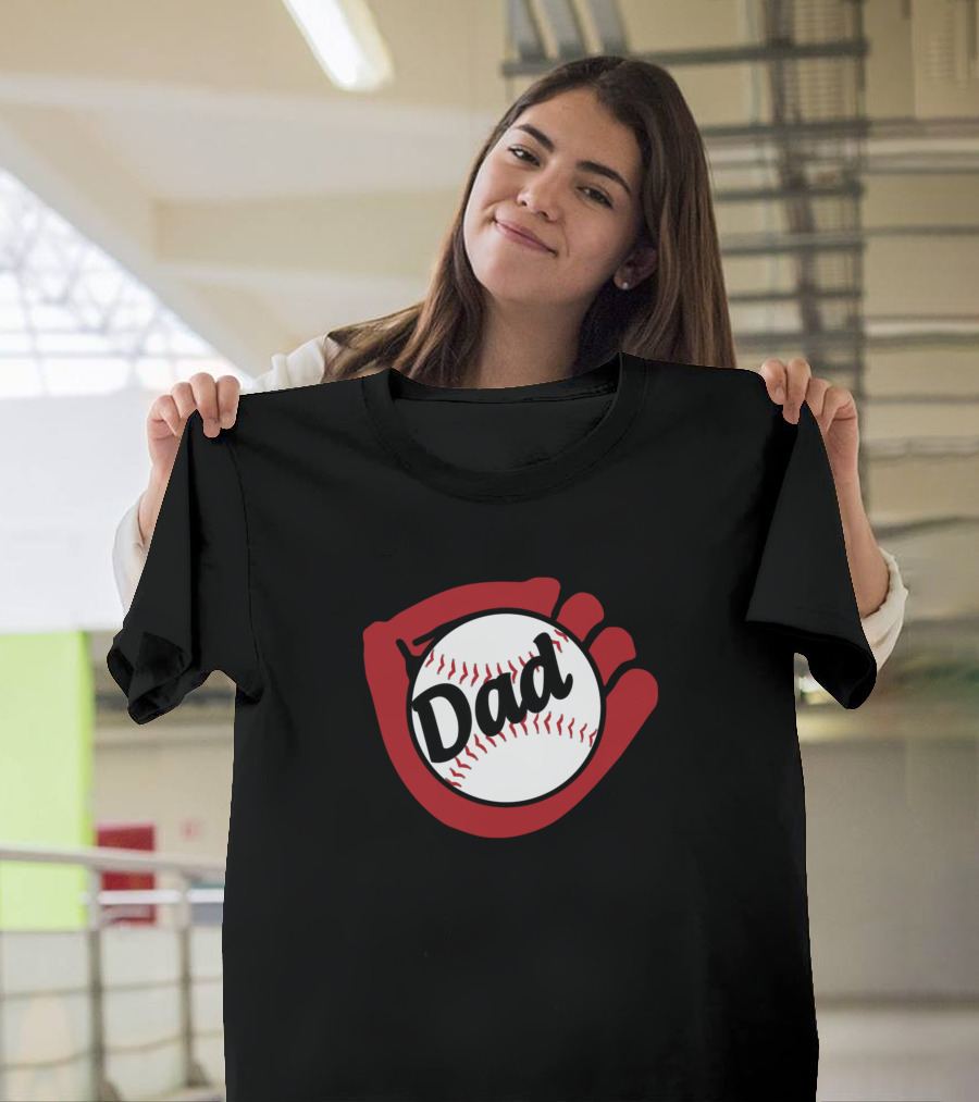 Dad Baseball Glove and Ball T-Shirt