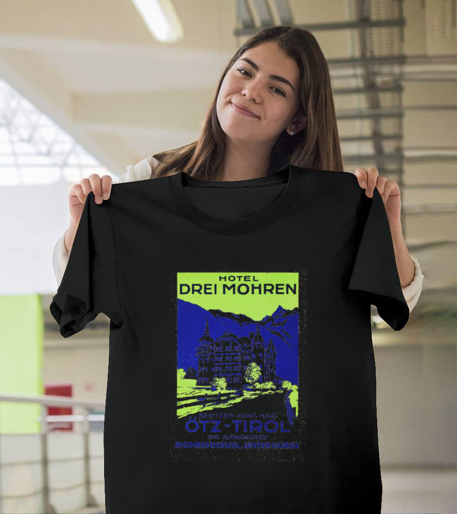 Hotel Drei Mohren Ötz Tirol Mohrinhäusl Untergurgl T-Shirt