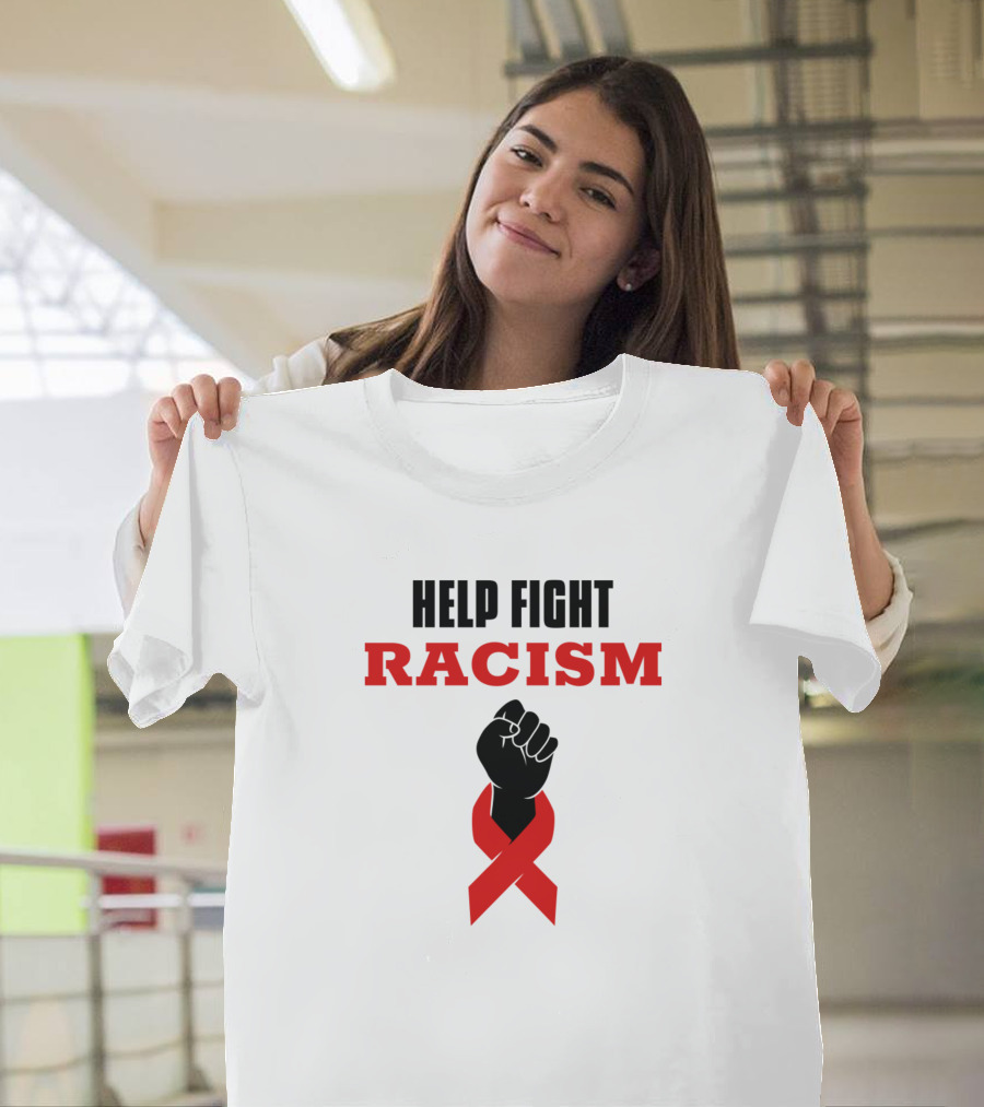 Help Fight Racism Raised Fist Red Ribbon T-Shirt