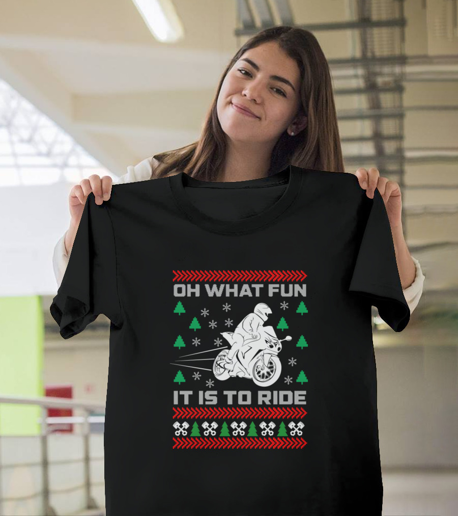 Oh What Fun It Is To Ride Motorcycle Christmas T-Shirt