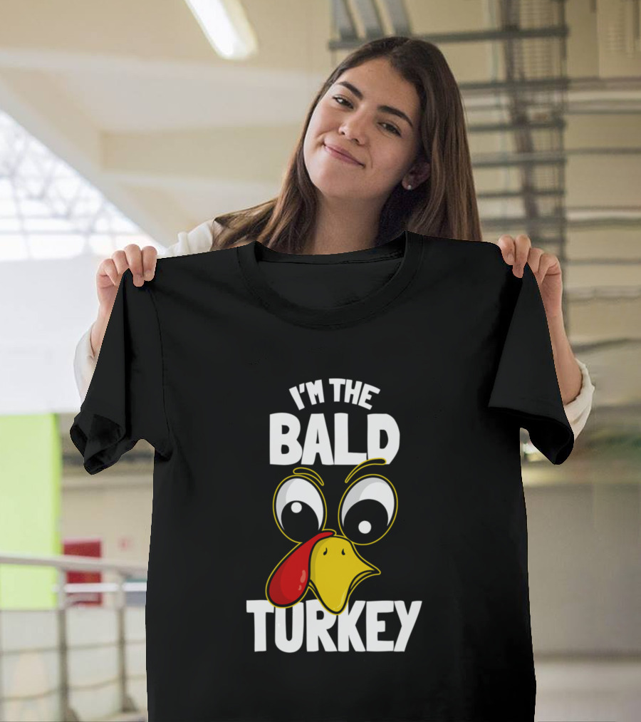 I'm the Bald Turkey Family Group Matching T-Shirt