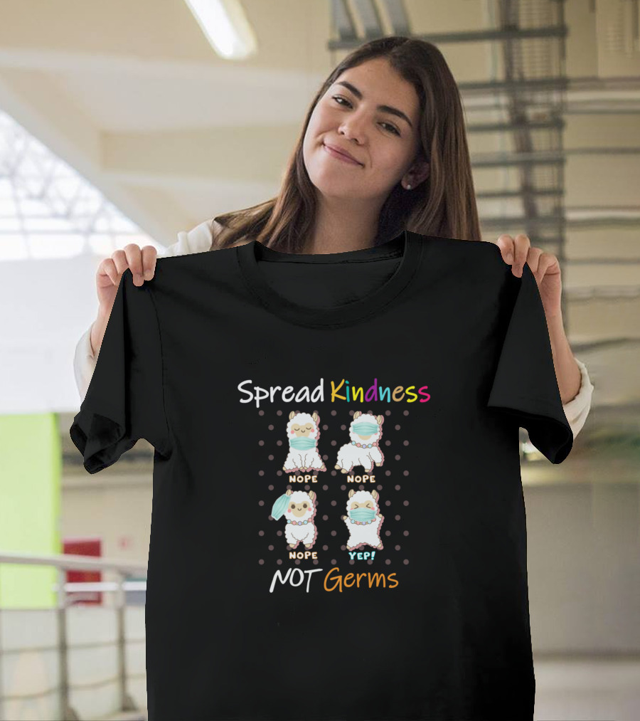 Spread Kindness Not Germs Cute Llama With Face Mask Nope Yep T-Shirt