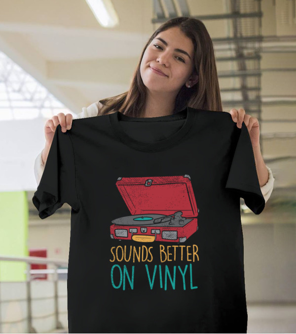 Sounds Better On Vinyl Collector Retro Turntable T-Shirt