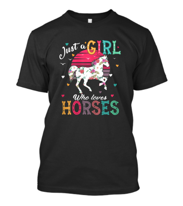 Just A Girl Who Loves Horses Floral Horse Hearts Retro Sunset T-Shirt