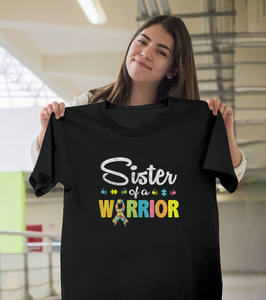 Sister of a Warrior Autism Awareness with Puzzle T-Shirt