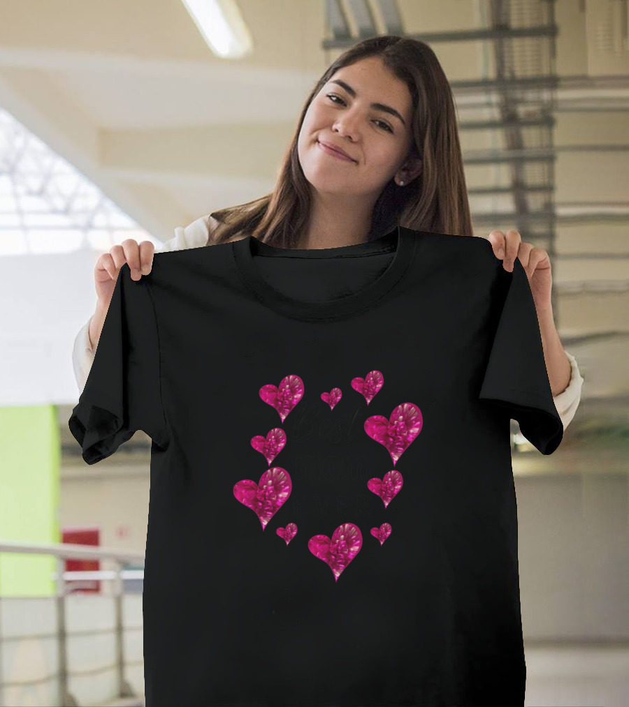 Best Mom Ever Pink Hearts T-Shirt