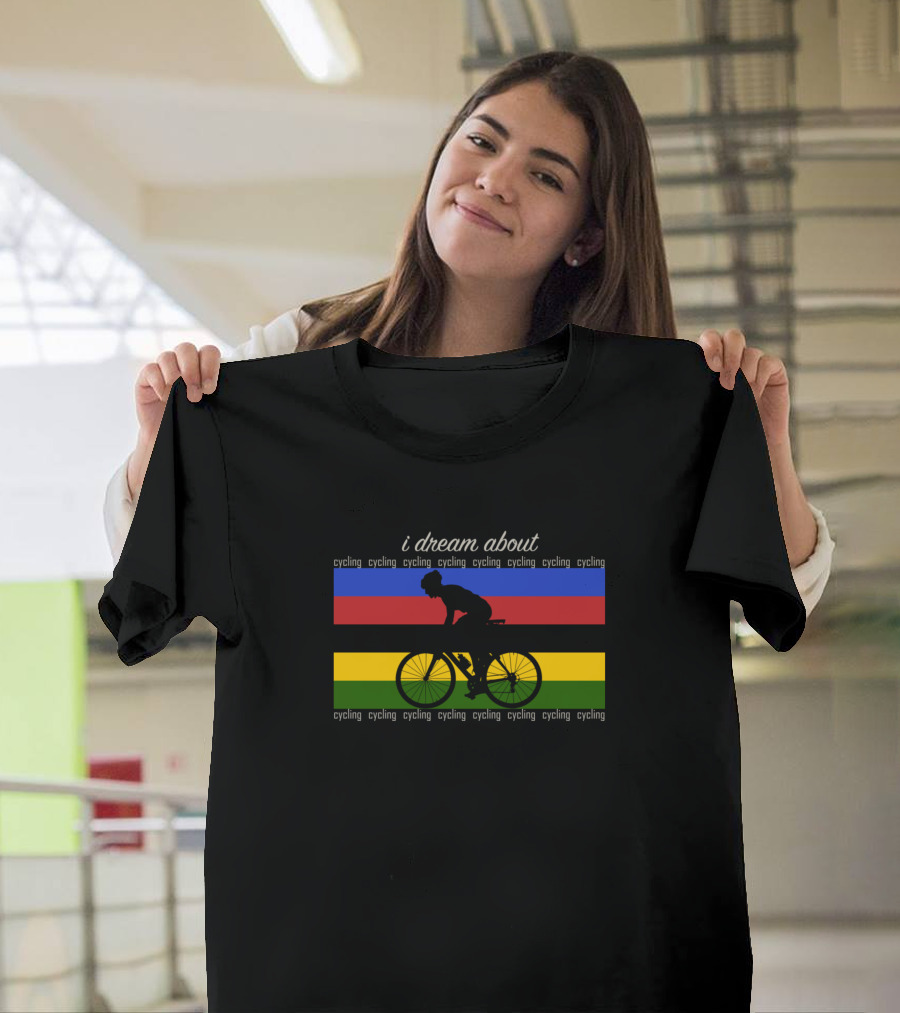 I Dream About Cycling Bicycle Race with Striped Flag Background T-Shirt