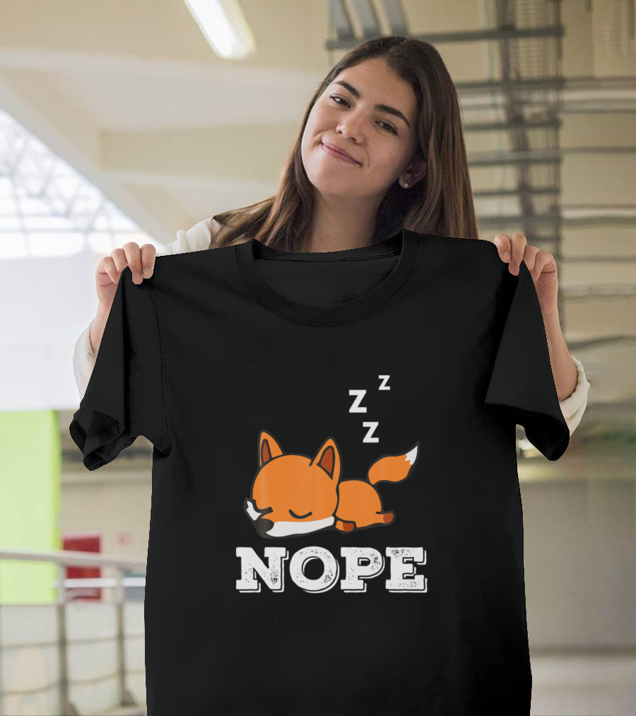 Nope ZZZ Lazy Fox Puppy Lover T-Shirt