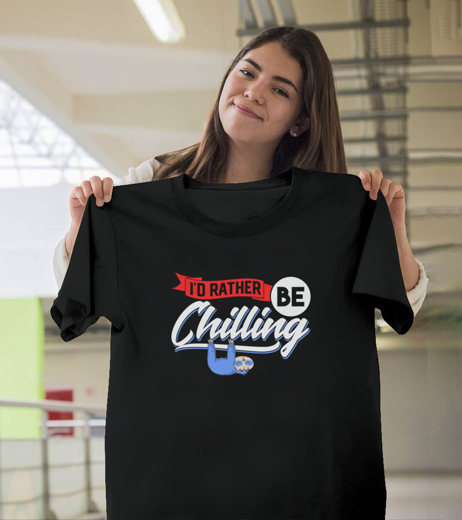 I'd Rather Be Chilling Sloth Patriotic American 4th Of July T-Shirt
