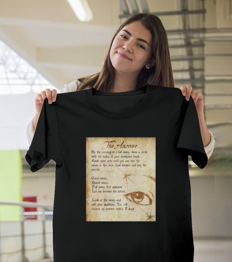 The Answer: Moon Circle Divination Spell Full Moon Guidance T-Shirt