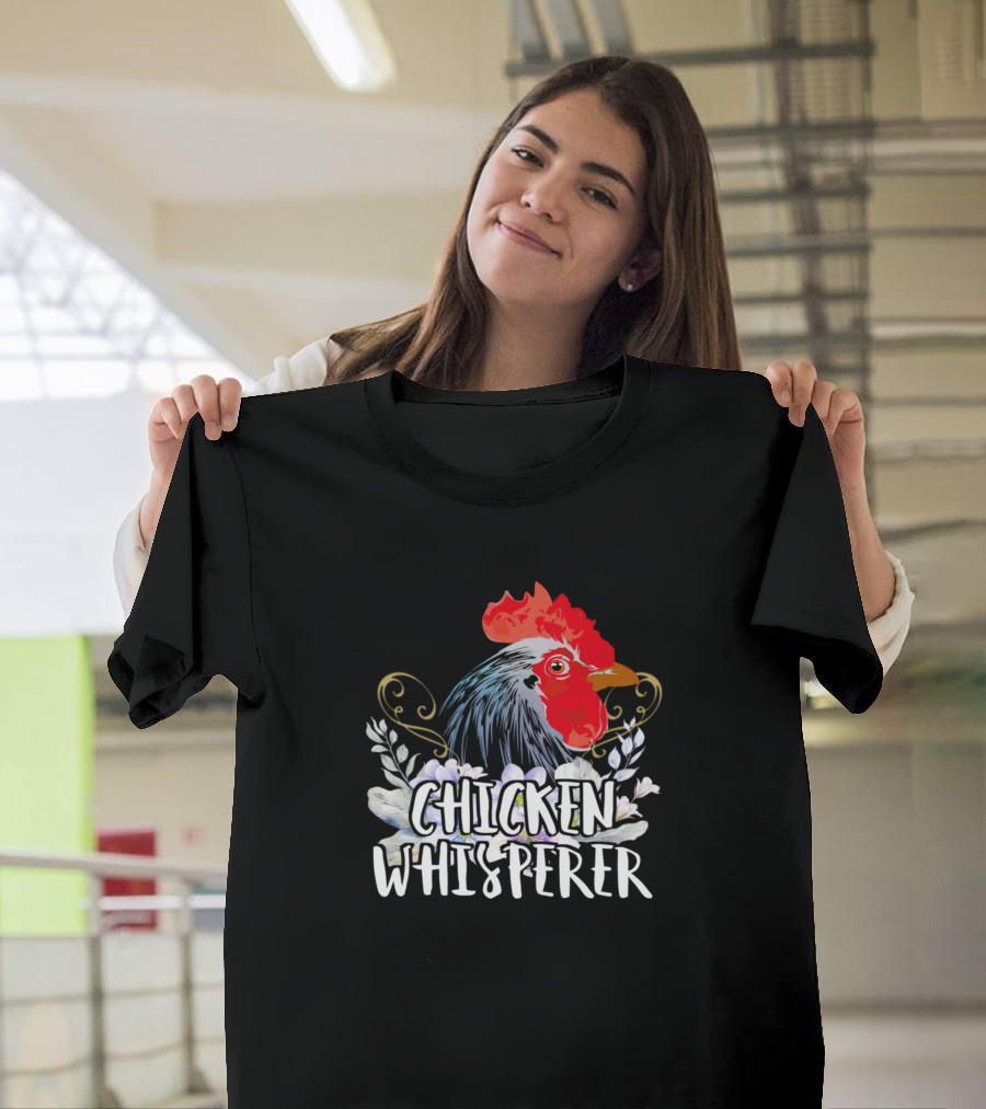 Chicken Whisperer Funny Chicken Lover Farm Rooster T-Shirt
