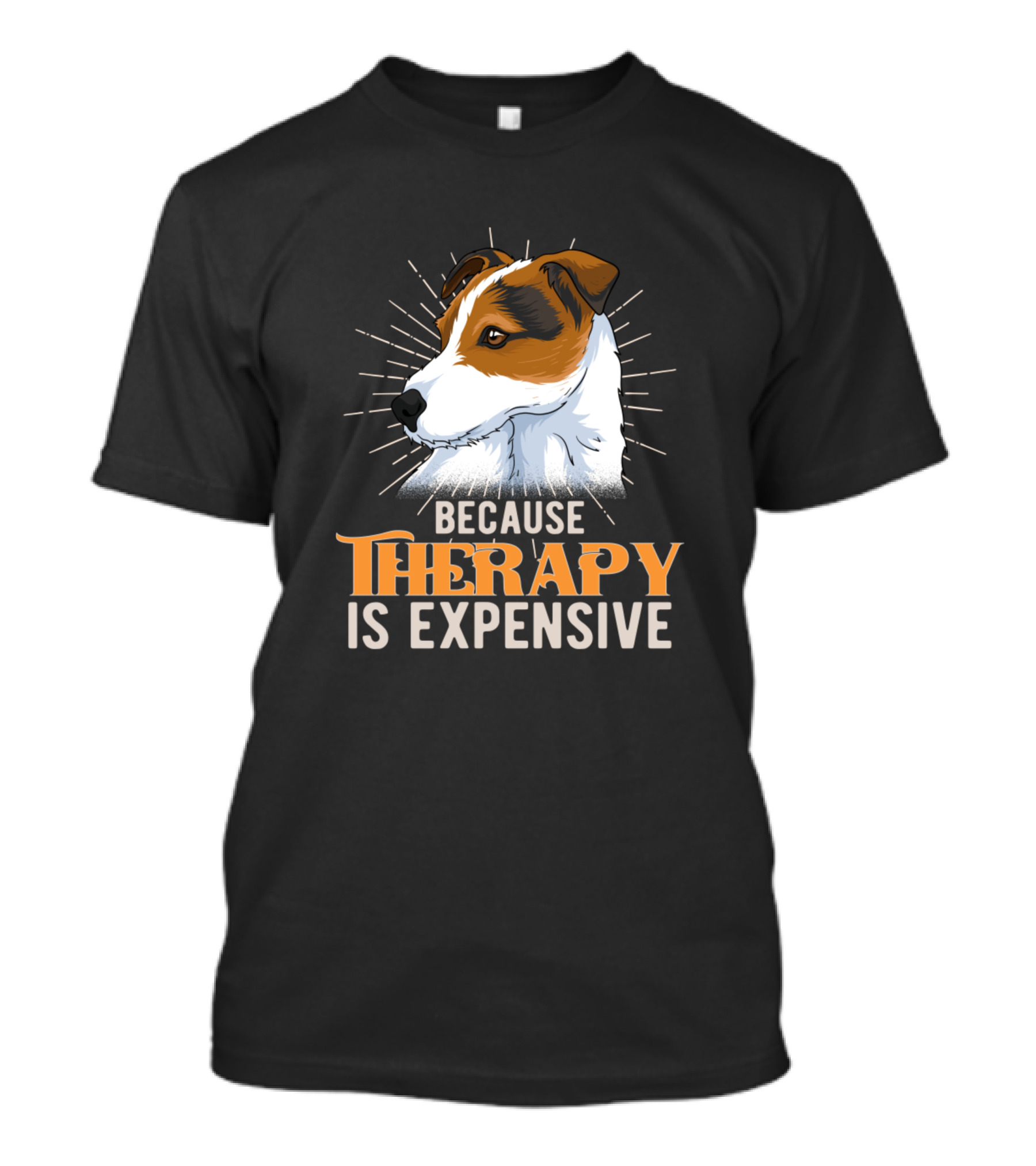 Because Therapy Is Expensive Parson Russell Terrier T-Shirt