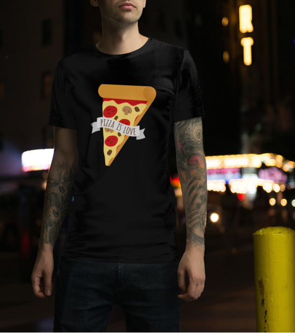 Pizza Is Love T-Shirt