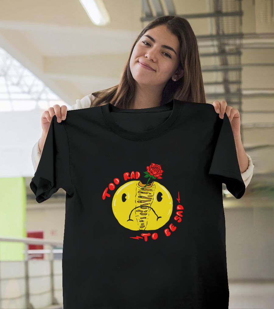 Too Rad to Be Sad Rose Zipper Smile Face T-Shirt