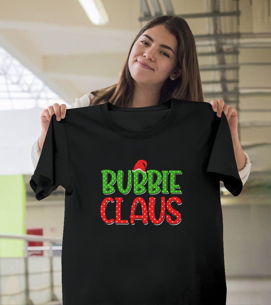 Bubbie Claus Christmas Family Festive Santa Hat T-Shirt