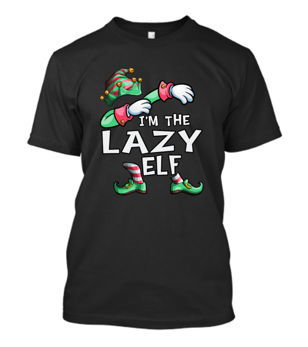I'm The Lazy Elf Dabbing T-Shirt