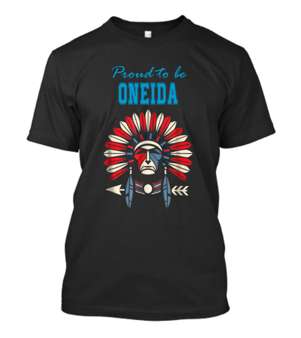 Proud To Be Oneida Native American Opata Face Arrows T-Shirt