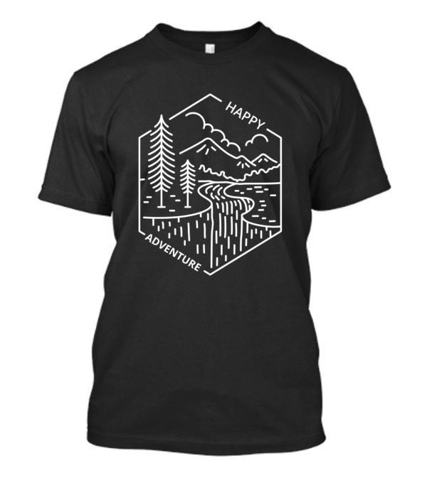 Happy Adventure Nature Life T-Shirt